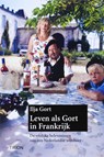 Leven als Gort in Frankrijk  - GORT, Ilja - 9789043911252
