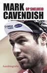 Mark Cavendish op snelheid - Mark Cavendish - 9789043916516