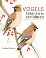 Vogels tekenen en schilderen - Andrew Forkner - 9789043923996