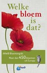 Welke bloem is dat? ANWB Bloemengids - Margot Spohn ; Roland Spohn - 9789043924351