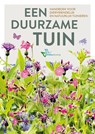 Een duurzame tuin - Albert Vliegenthart - 9789043926164