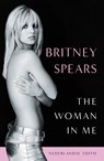 The Woman in Me - Nederlandse editie - Britney Spears - 9789043926348