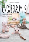 Onesiegurumi / 2 - Sascha Blase-Van Wagtendonk - 9789043926690