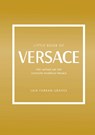 Little Book of Versace - Laia Farran Graves - 9789043927673