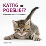 Kattig of poeslief - Liesbeth Puts - 9789043928144