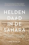 Heldendaad in de Sahara - Eddy van der Ley - 9789043928397
