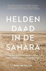 Heldendaad in de Sahara - Eddy van der Ley - 9789043928403