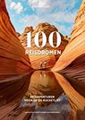 100 Reisdromen - Judith Dollevoet ; Mark Schoenmakers - 9789043932806