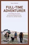 Full-Time Adventurer - Tamar Valkenier - 9789043934091