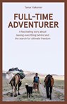 Full-Time Adventurer - Tamar Valkenier - 9789043934107