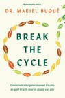 Break the Cycle - Mariel Buqué - 9789043934824