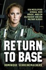 Return to Base - Dominique Schreinemachers - 9789043935302
