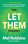 The Let Them Theory - Mel Robbins ; Sawyer Robbins - 9789043937962