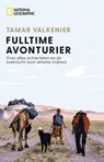 Fulltime avonturier - Tamar Valkenier - 9789043938440