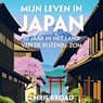 Mijn leven in Japan - Chris Broad - 9789043939430