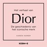 Het verhaal van Dior - Karen Homer - 9789043941877