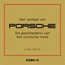 Het verhaal van Porsche - Luke Smith - 9789043941938