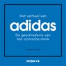 Het verhaal van Adidas - Josh Sims - 9789043942027