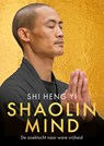 Shaolin Mind - Shi Heng Yi - 9789043942966