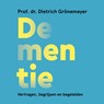 Dementie - Dietrich Grönemeyer - 9789043944090