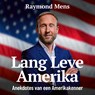 Lang Leve Amerika - Raymond Mens - 9789043945981