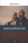 Dementie, het blikveld verruimd - Hilde Vermeiren - 9789044129533