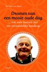Dromen van een mooie oude dag... ook voor mensen met een verstandelijke beperking - De Lovie vzw - 9789044132502