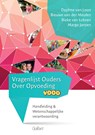 Vragenlijst ouders over opvoeding (VOOO) - Daphne van Loon ; Bieuwe van der Meulen ; Rieke van Lokven ; Margo Jansen - 9789044133417