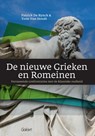 De nieuwe Grieken en Romeinen - Patrick De Rynck ; Toon Van Houdt - 9789044133776