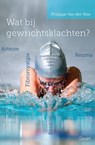 Wat bij gewrichtsklachten? - Philippe Van der Wee - 9789044135282