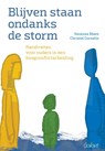 Blijven staan ondanks de storm. - Vanessa Maes ; Christel Cornelis - 9789044136067