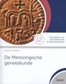 De Merovingische geneeskunde - Johan R. Boelaert - 9789044136647