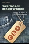 Weerloos en zonder waarde - Guido Cuyvers - 9789044137309