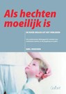 Als hechten moeilijk is - Giel Vaessen - 9789044138184