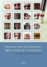 Démence chez les personnes âgées issues de l’immigration - Saloua Berdai Chaouni ; Ann Claeys - 9789044138962