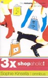 3x Shopaholic! - KINSELLA, Sophie. - 9789044310580