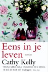 Eens in je leven - KELLY, Cathy - 9789044325720