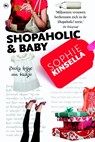 Shopaholic & Baby - KINSELLA, Sophie - 9789044331059