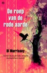 De roep van de rode aarde - Di Morrissey - 9789044333909