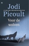 Voor de wolven - Jodi Picoult - 9789044337891