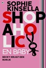 Shopaholic en baby - Sophie Kinsella - 9789044346190