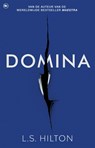 Domina - L.S. Hilton - 9789044351408