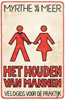 Het houden van mannen - Myrthe van der Meer - 9789044351750