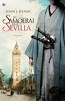 De samoerai van Sevilla - John J. Healey - 9789044352375