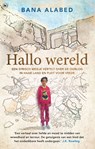 Hallo wereld - Bana Alabed - 9789044352771