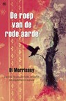De Roep Van De Rode Aarde - Di Morrissey - 9789044357721