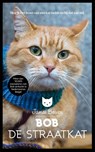 Bob de straatkat - James Bowen - 9789044361070