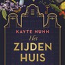 Het Zijden Huis - Kayte Nunn - 9789044361179