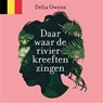 Daar waar de rivierkreeften zingen - Delia Owens - 9789044362404
