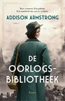 De oorlogsbibliotheek - Addison Armstrong - 9789044362459